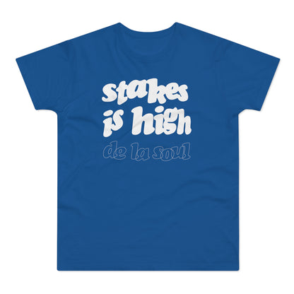 Stakes Is High De La Soul T Shirt (Standaard Gewicht)