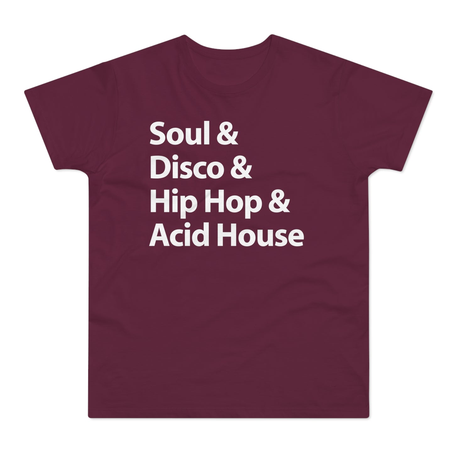 Soul Disco Hip Hop Acid House T Shirt (Standaard Gewicht)