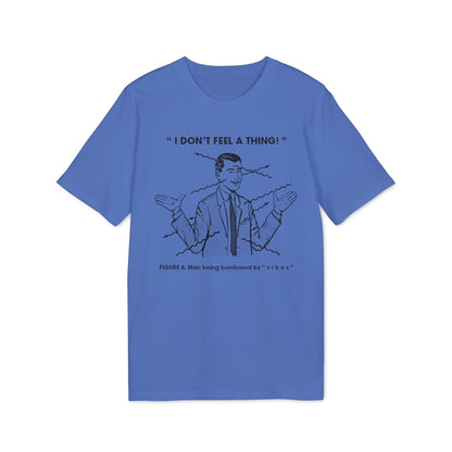Bombarded By Vibes T Shirt (Premium Biologisch)