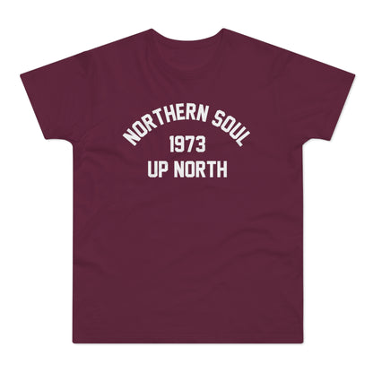 Northern Soul Up North 1973 T Shirt (Standaard Gewicht)