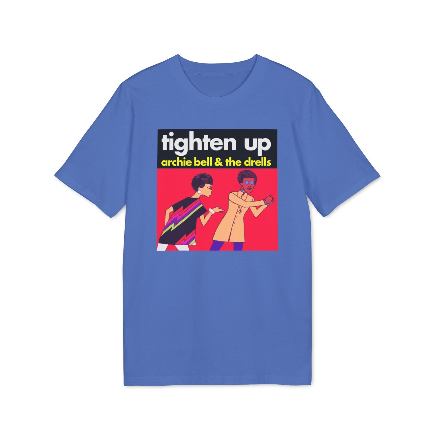 Tighten Up Archie Bell and The Drells T Shirt (Premium Biologisch)