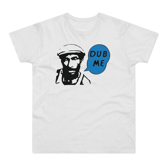Dub Me T Shirt (Standaard Gewicht)