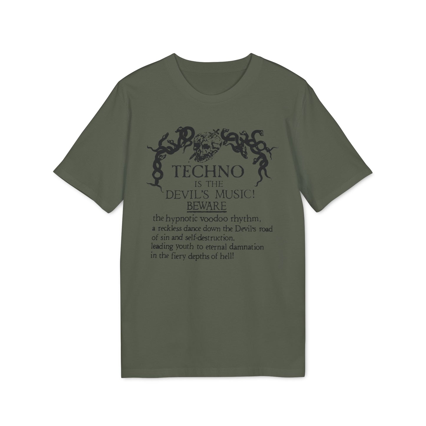 Techno is The Devil's Music T Shirt (Premium Biologisch)