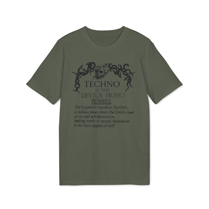 Techno is The Devil's Music T Shirt (Premium Biologisch)