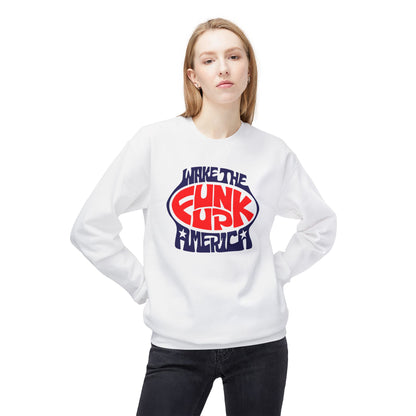 Wake The Funk Up Sweatshirt