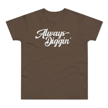 Always Digging The Crates T Shirt (Standaard Gewicht)
