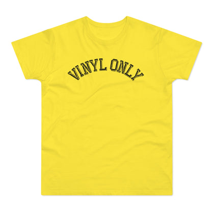 Vinyl Only T Shirt (Standaard Gewicht)