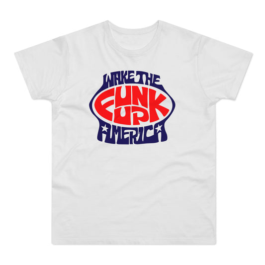 Wake The Funk Up T Shirt (Standaard Gewicht)