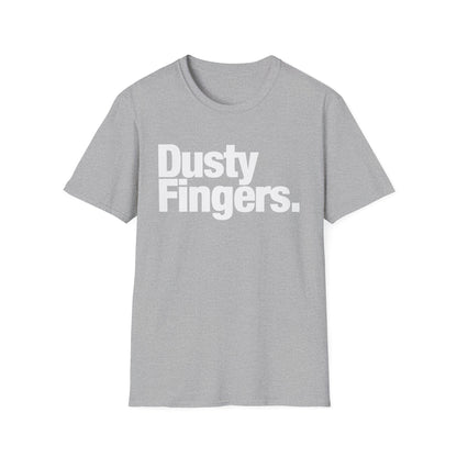 Dusty Fingers T Shirt
