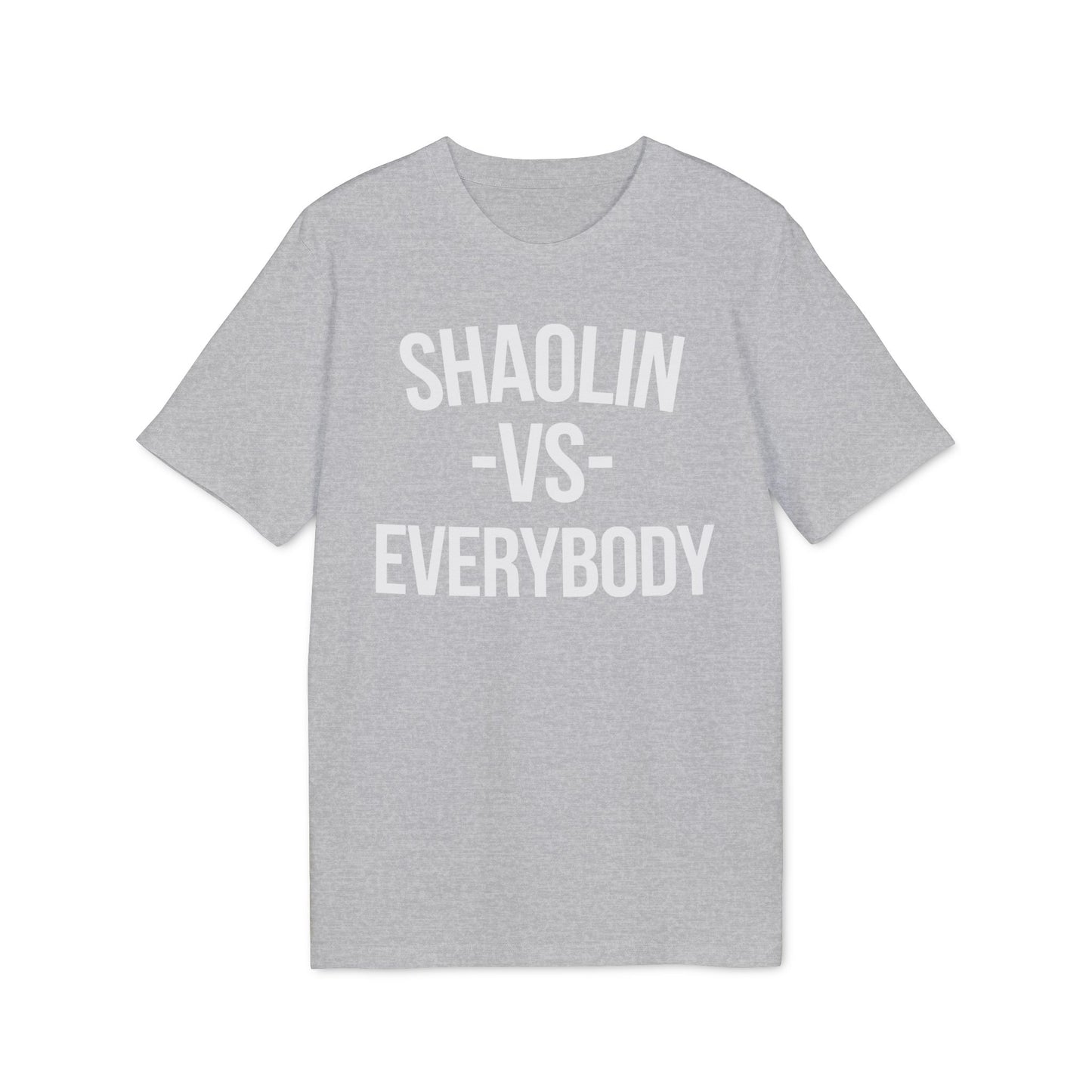 Shaolin vs Everybody T Shirt (Premium Biologisch)