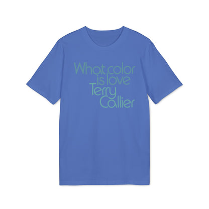 What Color Is Love Terry Callier T Shirt (Premium Biologisch)