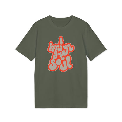 I Know You Got Soul T Shirt (Premium Biologisch)