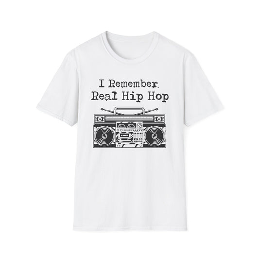 I Remember Real Hip Hop T Shirt