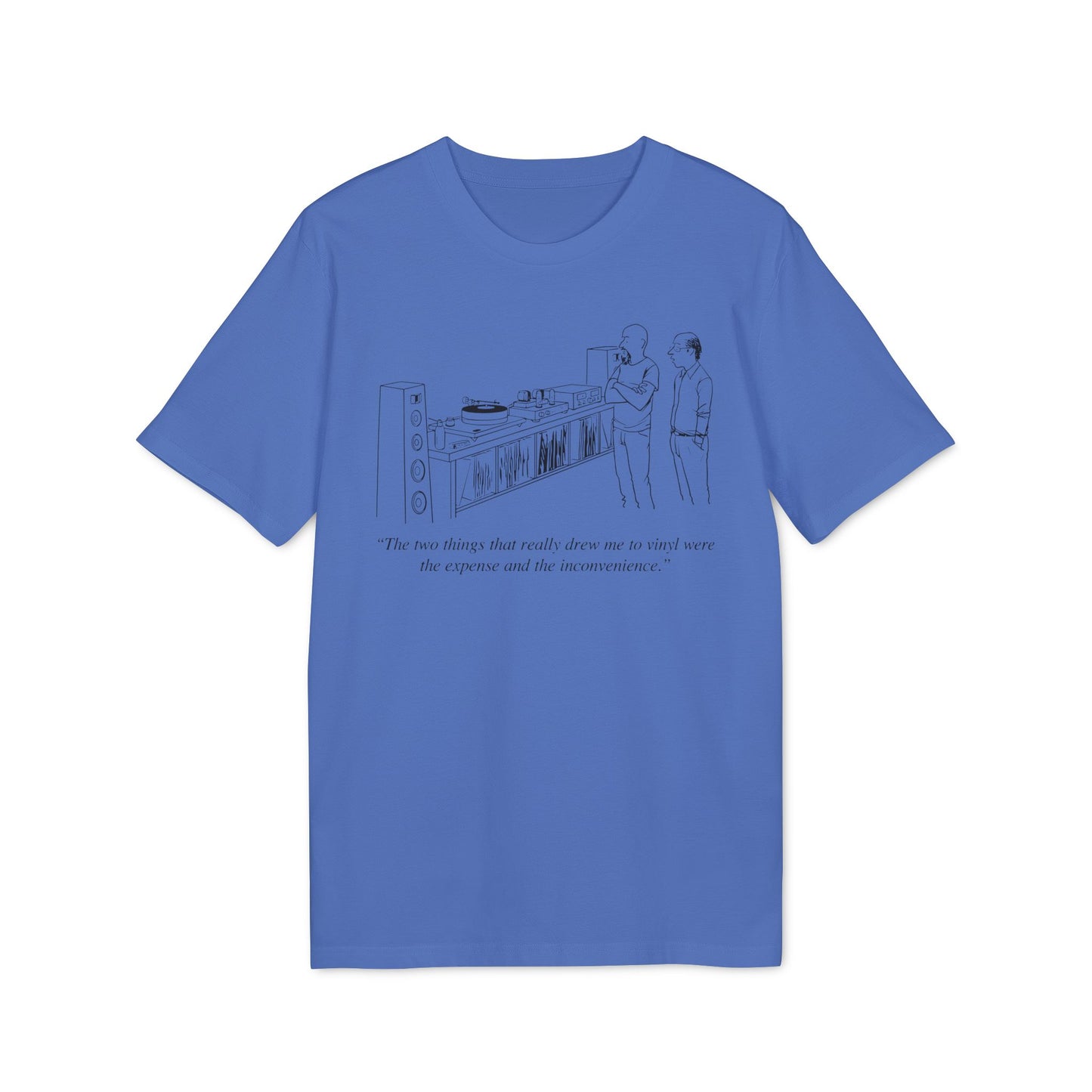 Vinyl Inconvenience T Shirt (Premium Biologisch)