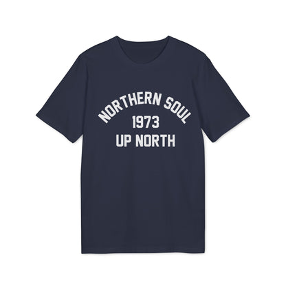 Northern Soul Up North 1973 T Shirt (Premium Biologisch)