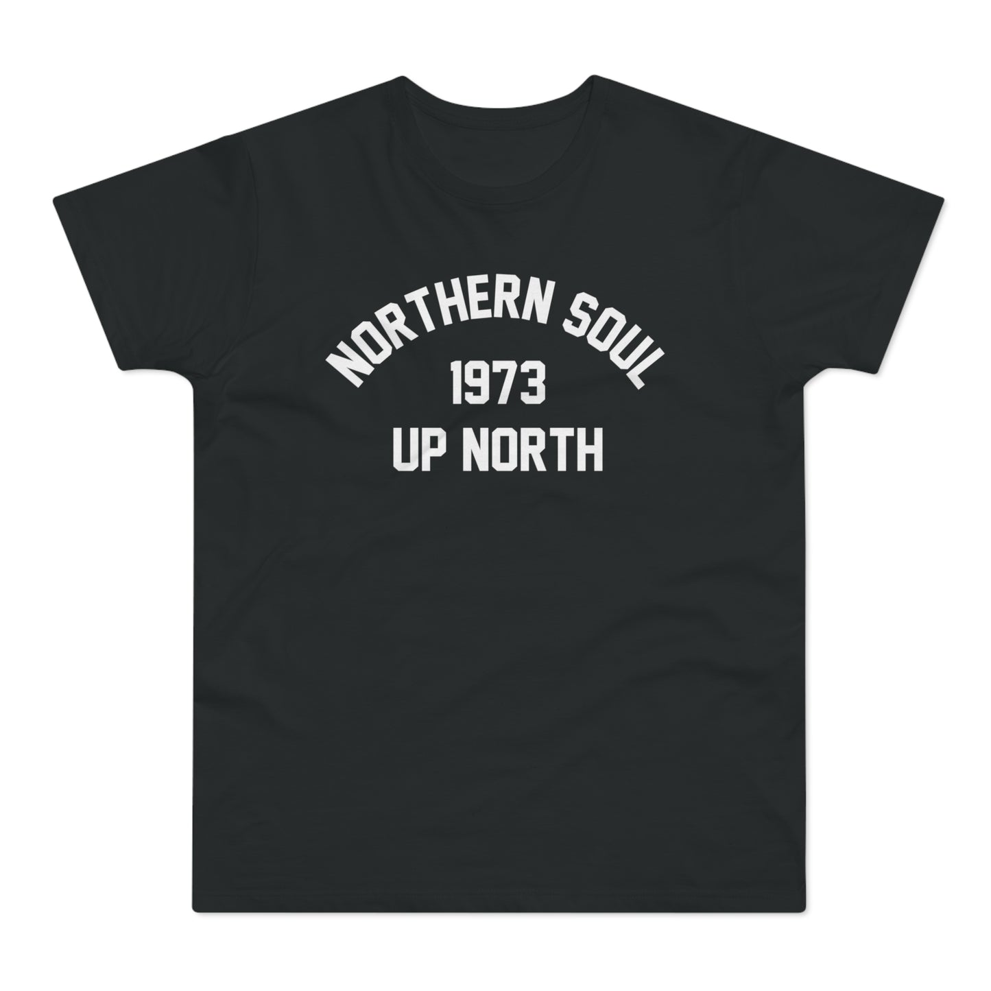 Northern Soul Up North 1973 T Shirt (Standaard Gewicht)