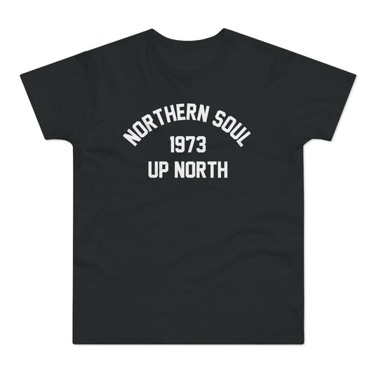 Northern Soul Up North 1973 T Shirt (Standaard Gewicht)