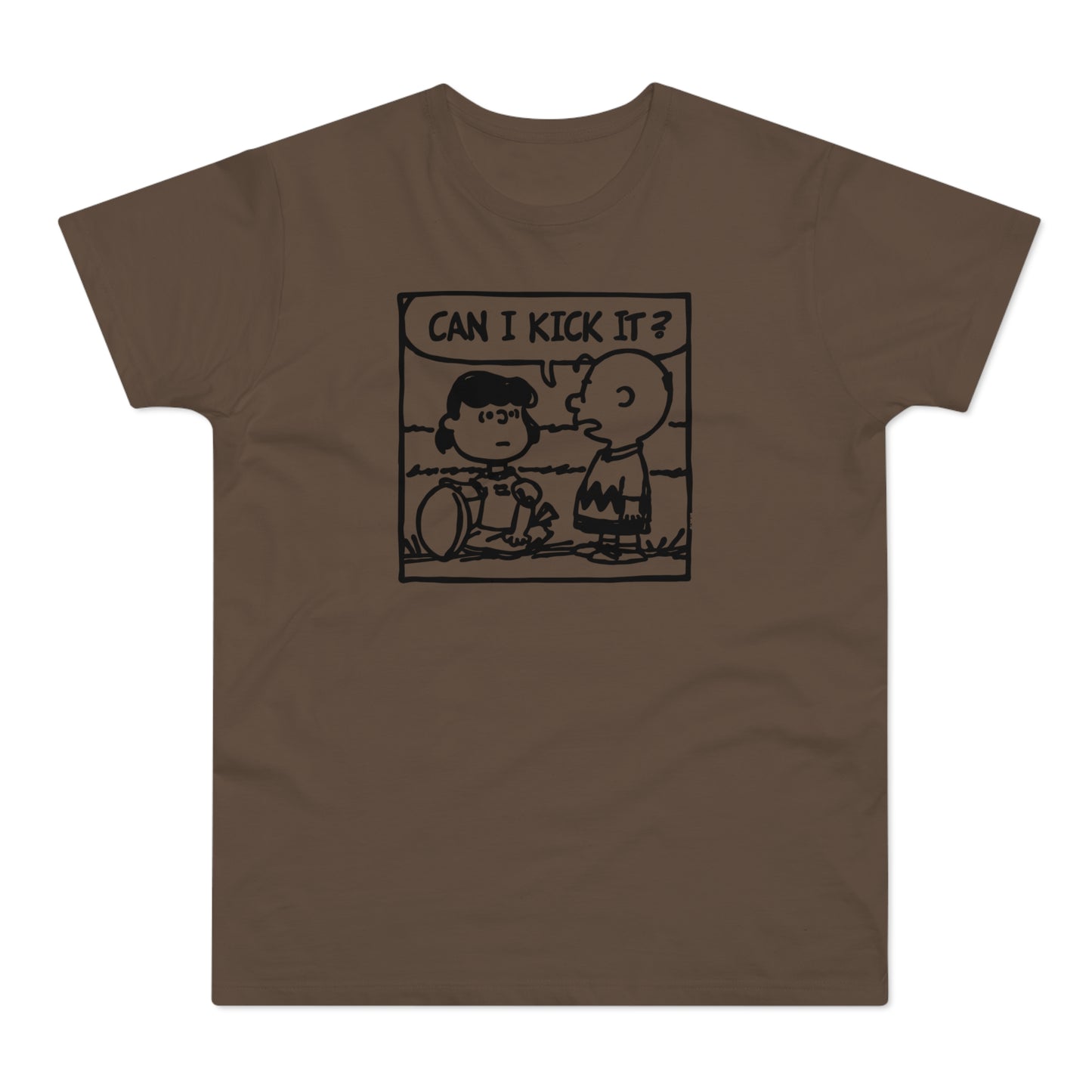 Can I Kick It? T Shirt (Standaard Gewicht)