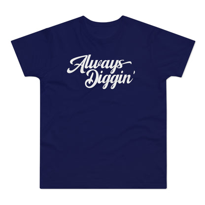 Always Digging The Crates T Shirt (Standaard Gewicht)