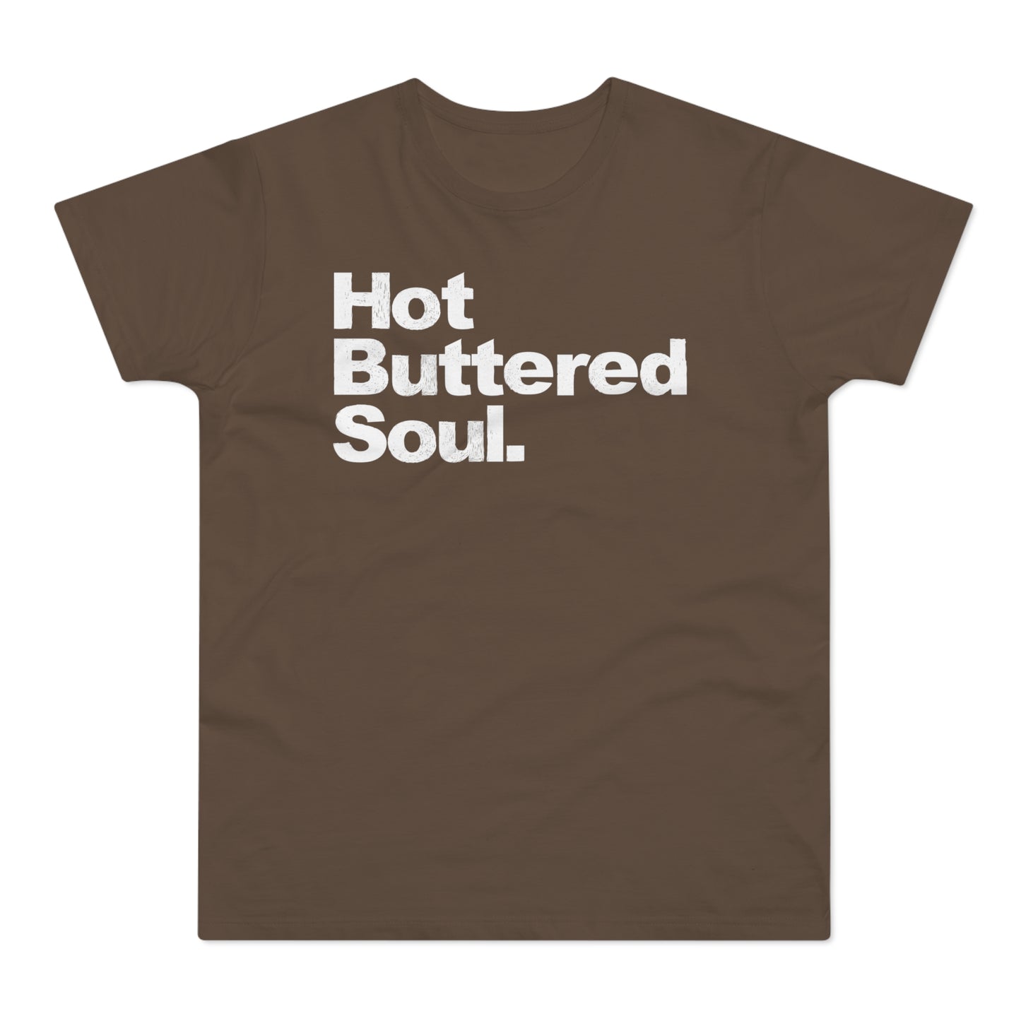 Hot Buttered Soul T Shirt (Standaard Gewicht)