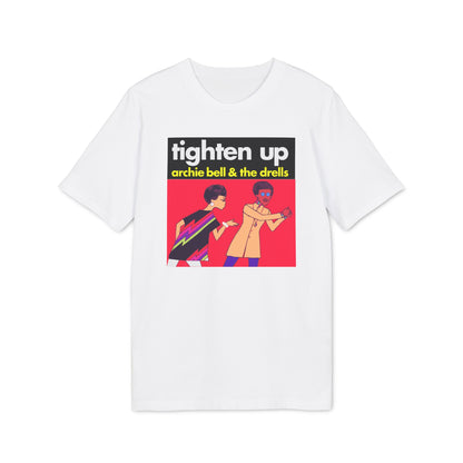 Tighten Up Archie Bell and The Drells T Shirt (Premium Biologisch)