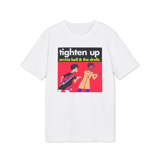 Tighten Up Archie Bell and The Drells T Shirt (Premium Biologisch)
