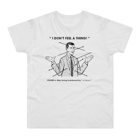 Bombarded By Vibes T Shirt (Standaard Gewicht)