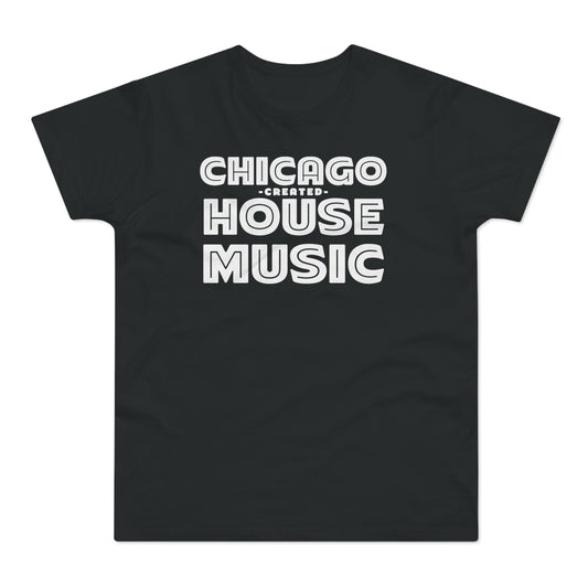 Chicago Created House Music T Shirt (Standaard Gewicht)