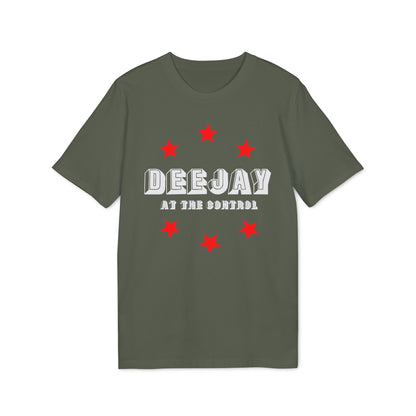 Deejay At The Control T Shirt (Premium Biologisch)