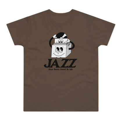 Jazz Has Been Good To Me T Shirt (Standaard Gewicht)