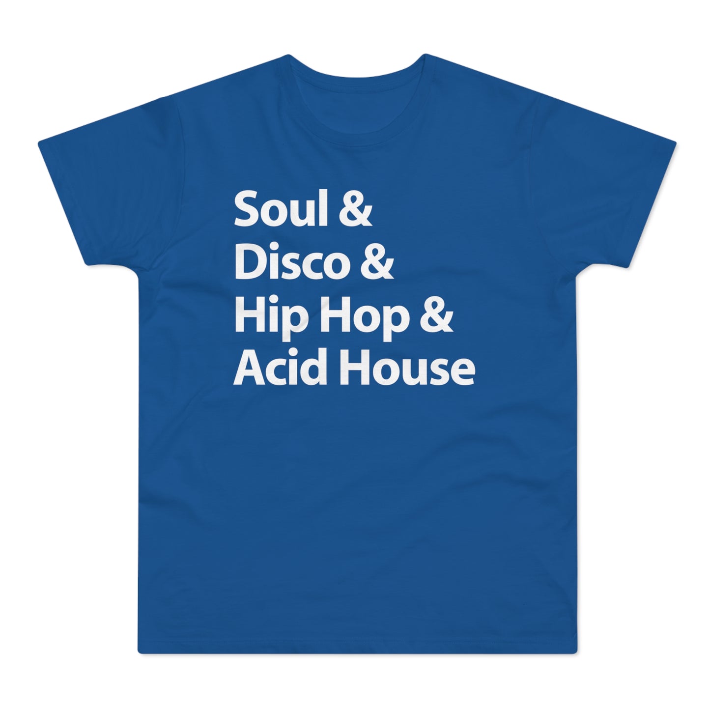 Soul Disco Hip Hop Acid House T Shirt (Standaard Gewicht)