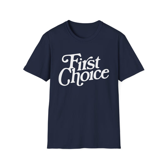 First Choice T Shirt