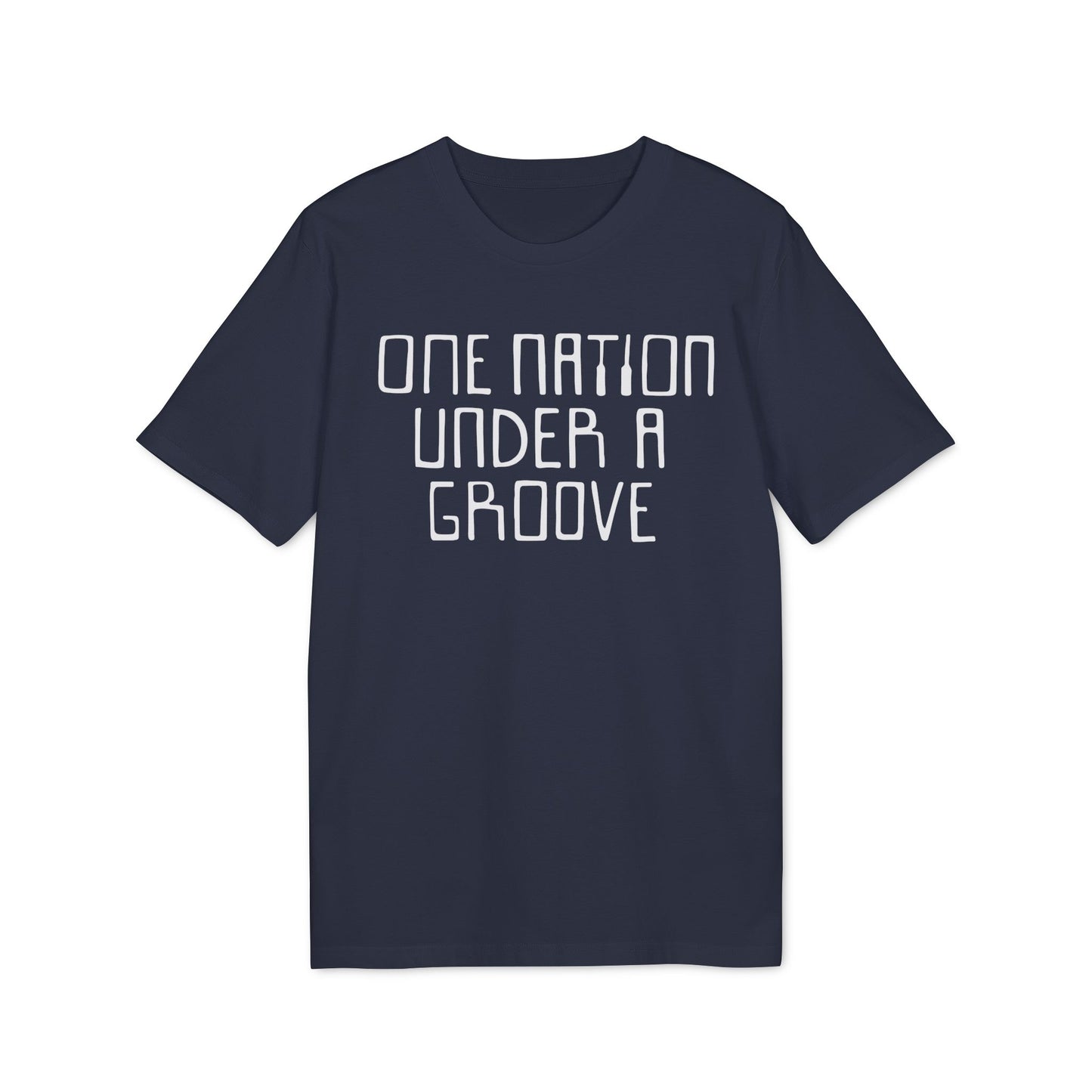One Nation Under A Groove T Shirt (Premium Biologisch)
