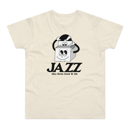 Jazz Has Been Good To Me T Shirt (Standaard Gewicht)
