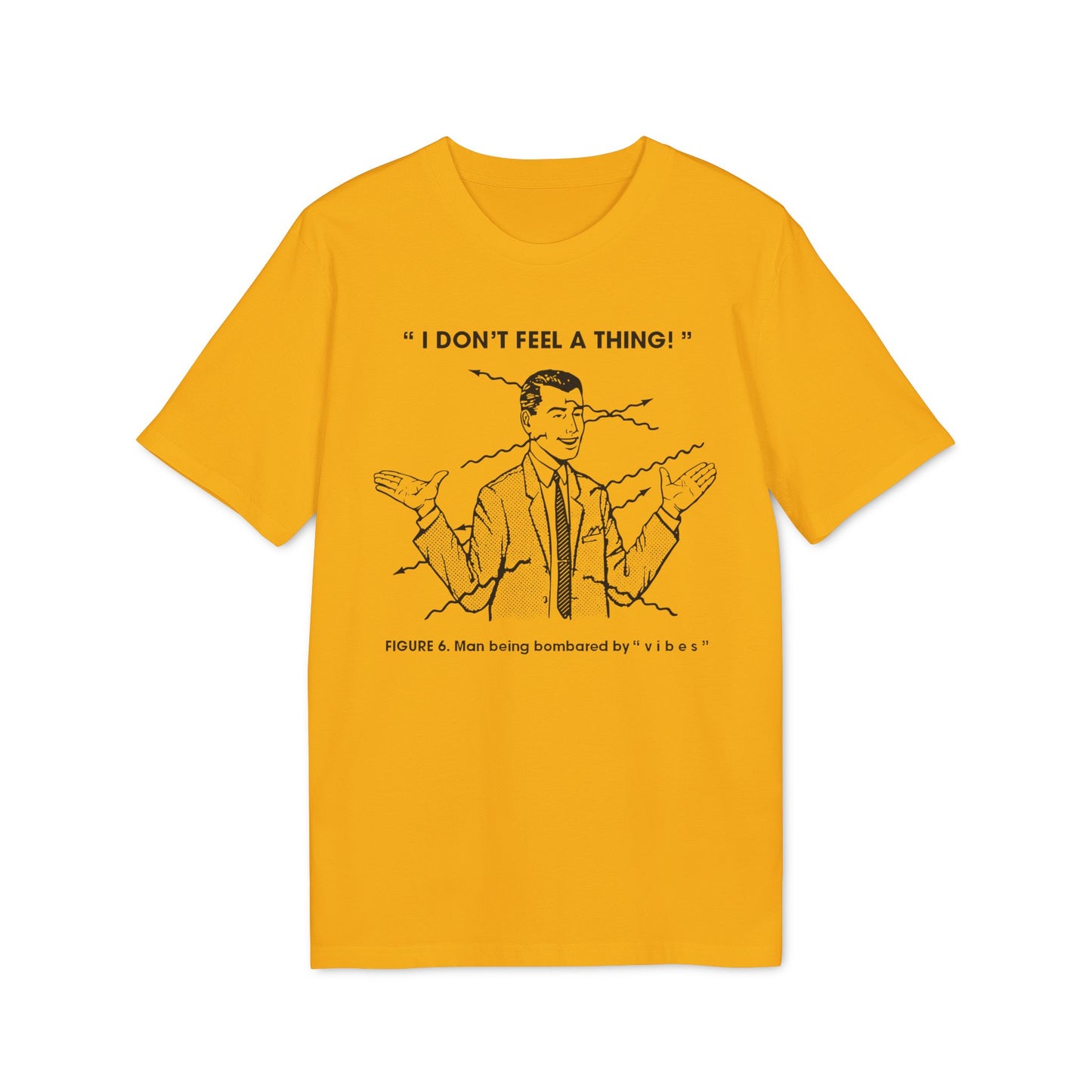Bombarded By Vibes T Shirt (Premium Biologisch)