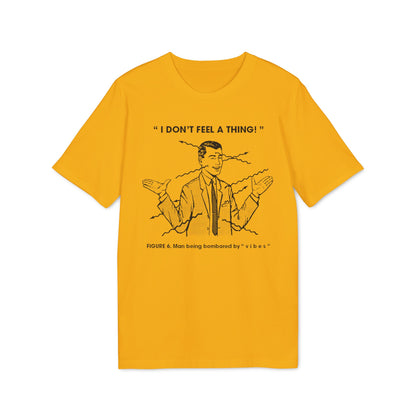 Bombarded By Vibes T Shirt (Premium Biologisch)