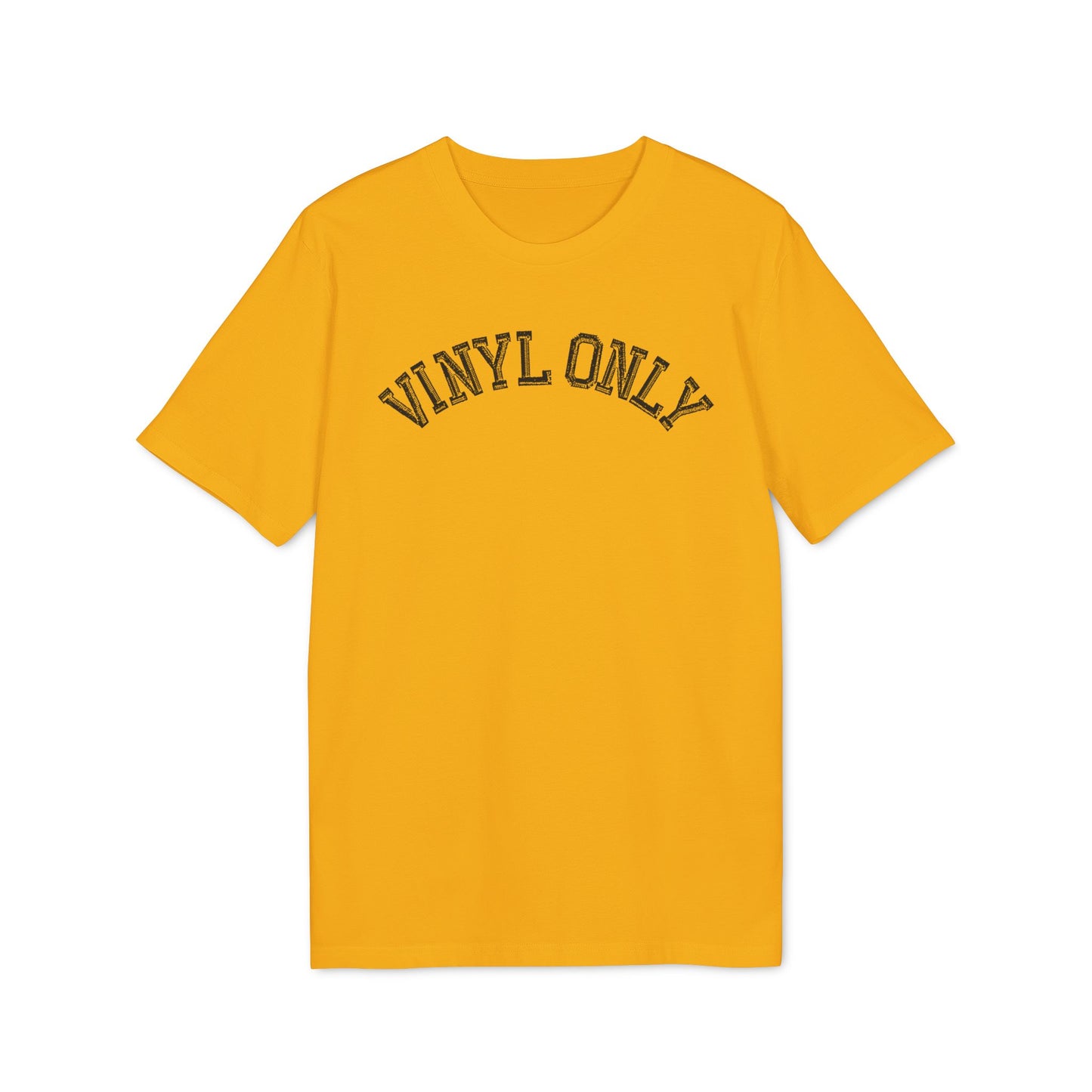 Vinyl Only T Shirt (Premium Biologisch)