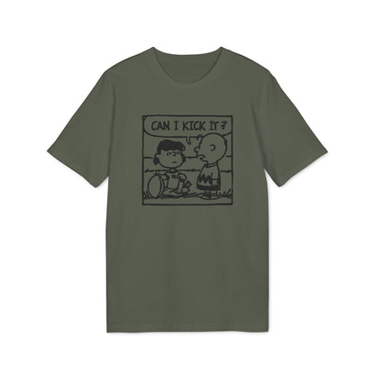 Can I Kick It? T Shirt (Premium Biologisch)
