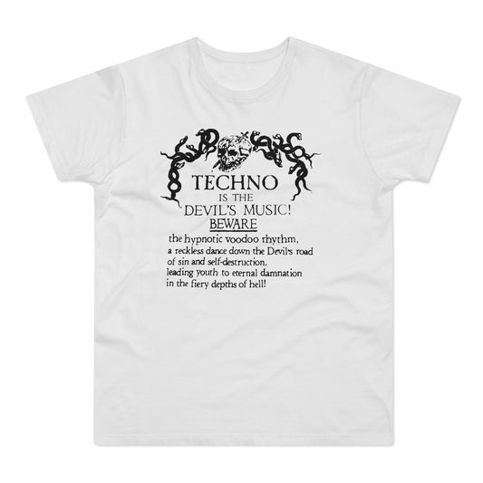 Techno is The Devil's Music T Shirt (Standaard Gewicht)