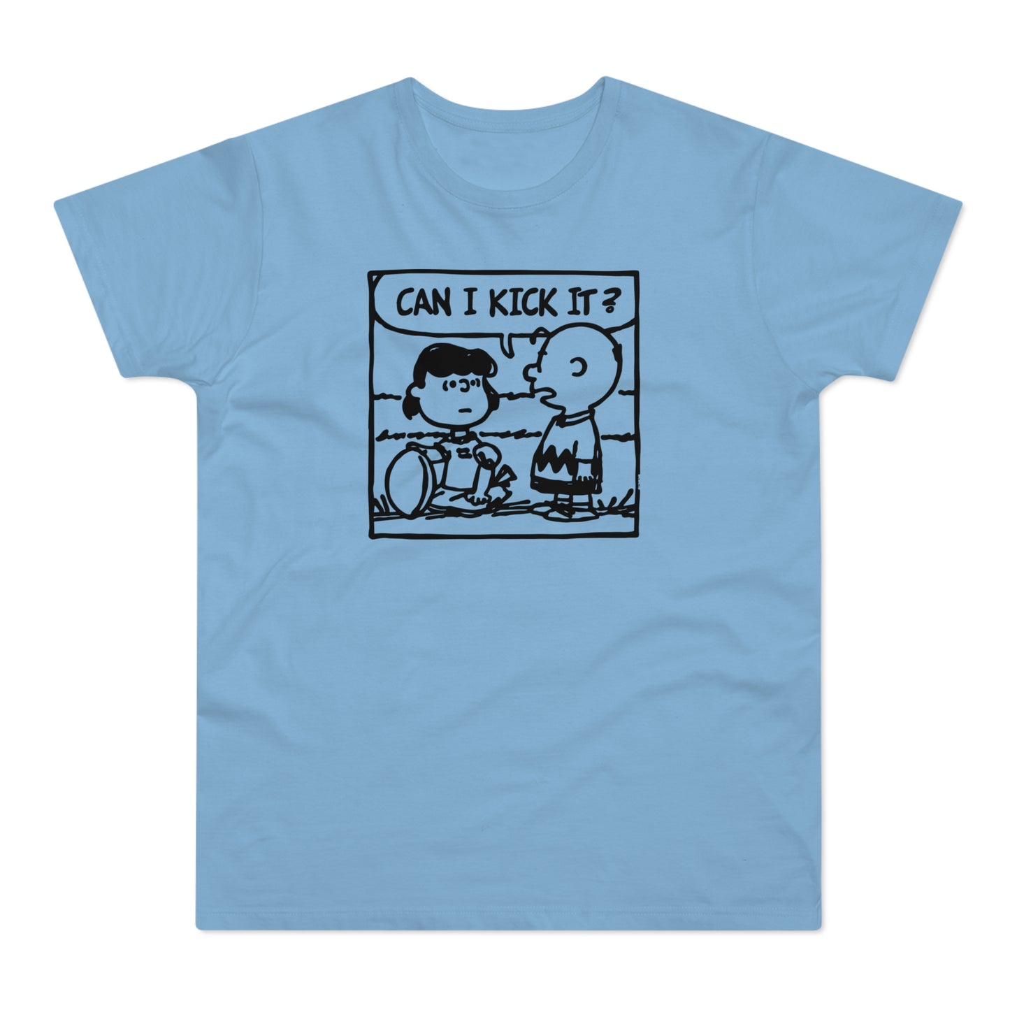 Can I Kick It? T Shirt (Standaard Gewicht)