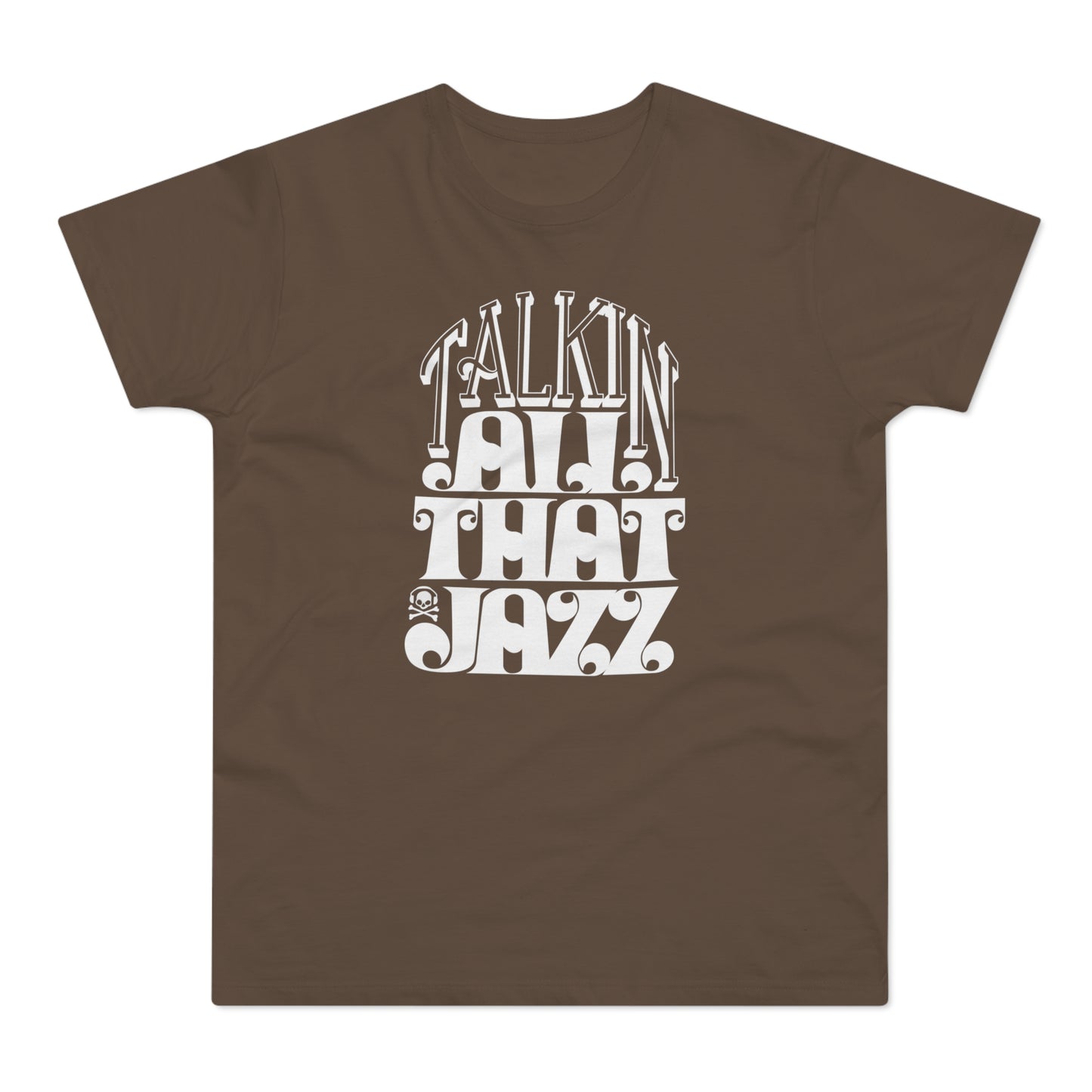 Talking All That Jazz T Shirt (Standaard Gewicht)