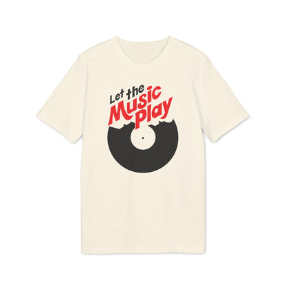 Let The Music Play T Shirt (Premium Biologisch)
