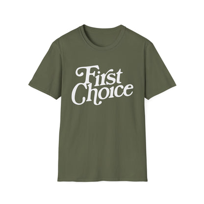 First Choice T Shirt
