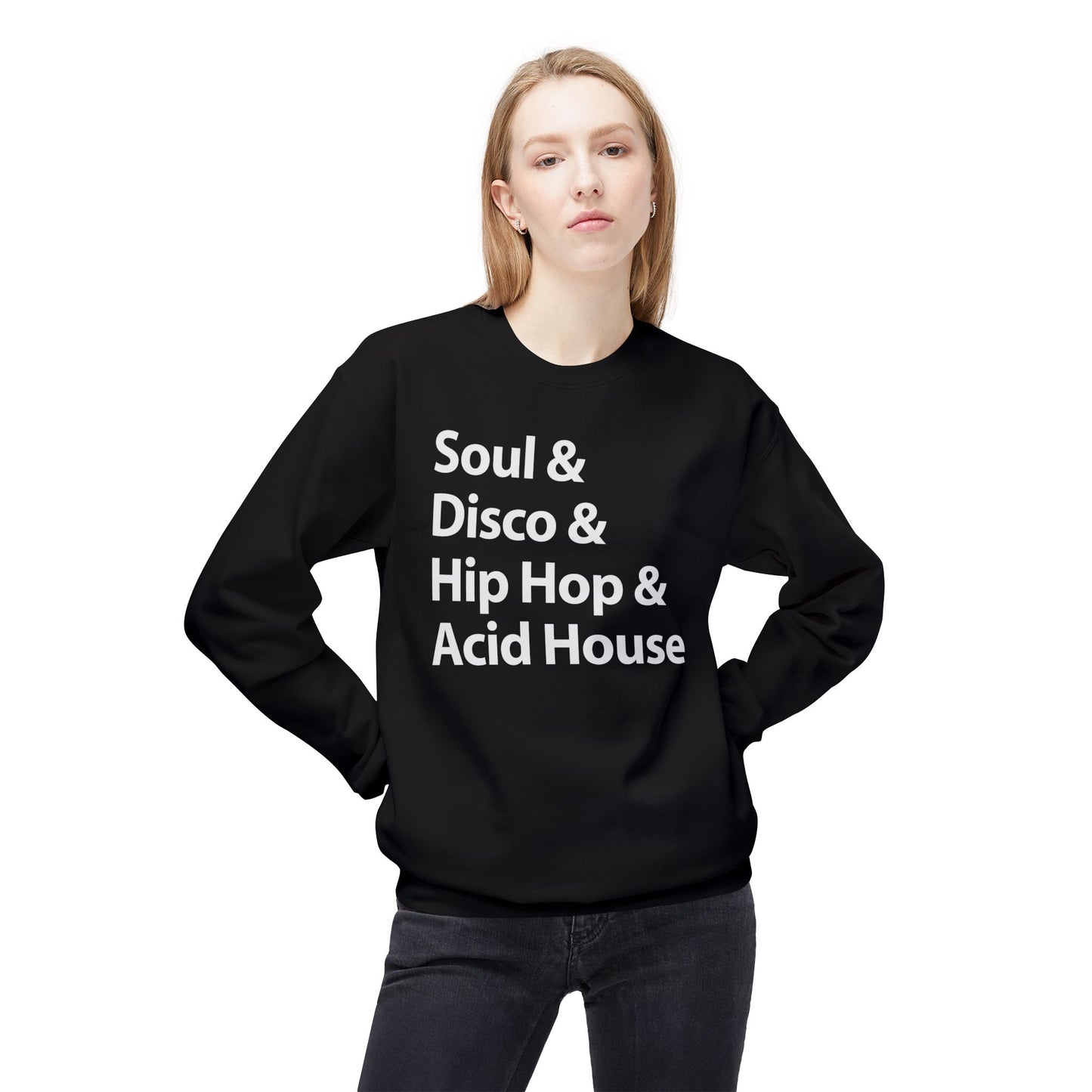 Soul Disco Hip Hop Acid House Sweatshirt