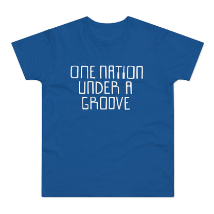 One Nation Under A Groove T Shirt (Standaard Gewicht)
