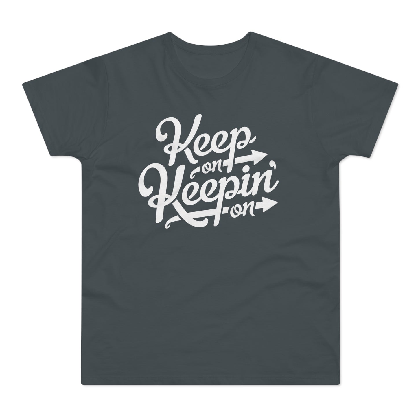 Keep On Keepin' On T Shirt (Standaard Gewicht)