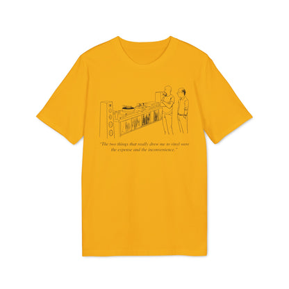 Vinyl Inconvenience T Shirt (Premium Biologisch)