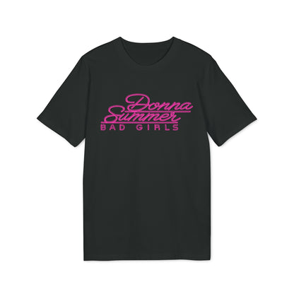 Donna Summer Bad Girls T Shirt (Premium Biologisch)