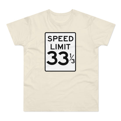 Speed Limit 33 RPM T Shirt (Standaard Gewicht)