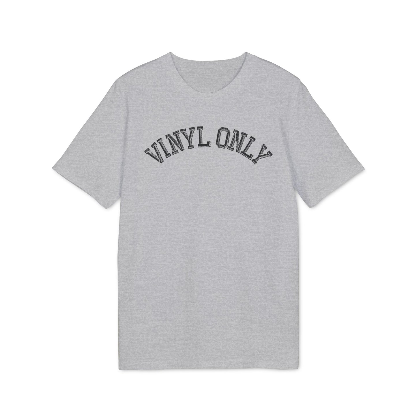 Vinyl Only T Shirt (Premium Biologisch)